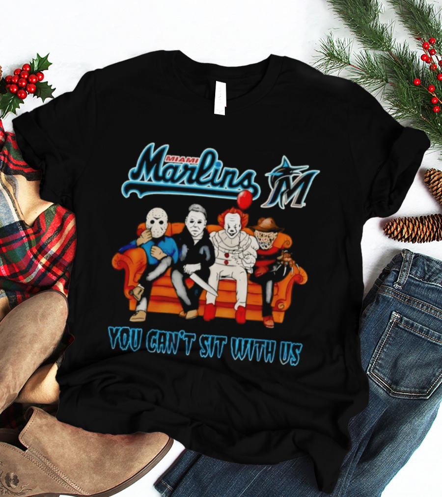 Miami Marlins Horror Movie Characters You Can't Sit With Us T-Shirt