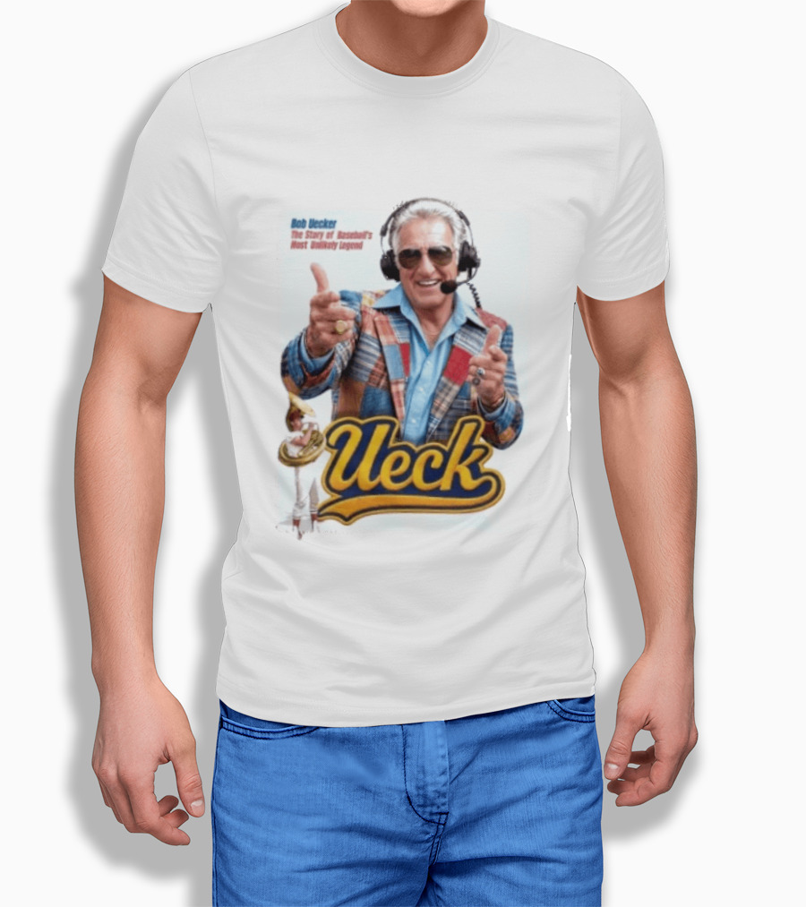 Bob Uecker Ueck The Story Of Baseball's Most Unlikely Legend T-Shirt
