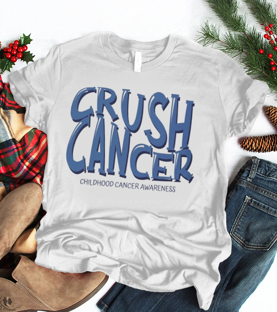 Crush Cancer Childhood Cancer Awareness T-Shirt