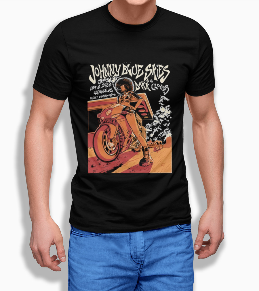 Johnny Blue Skies And The Dark Clouds Glendale AZ September 8 2026 Desert Diamond Arena Event T-Shirt