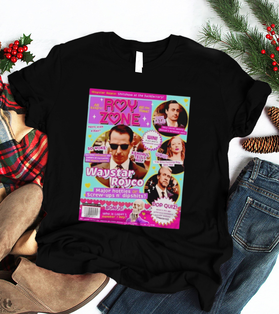 Roy Zone Waystar Royco Magazine Cover Kendall Tells All Roman Shiv Connor Roy T-Shirt