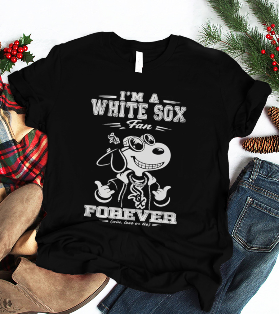 I'm A White Sox Fan Forever Win Lose Or Tie Snoopy T-Shirt