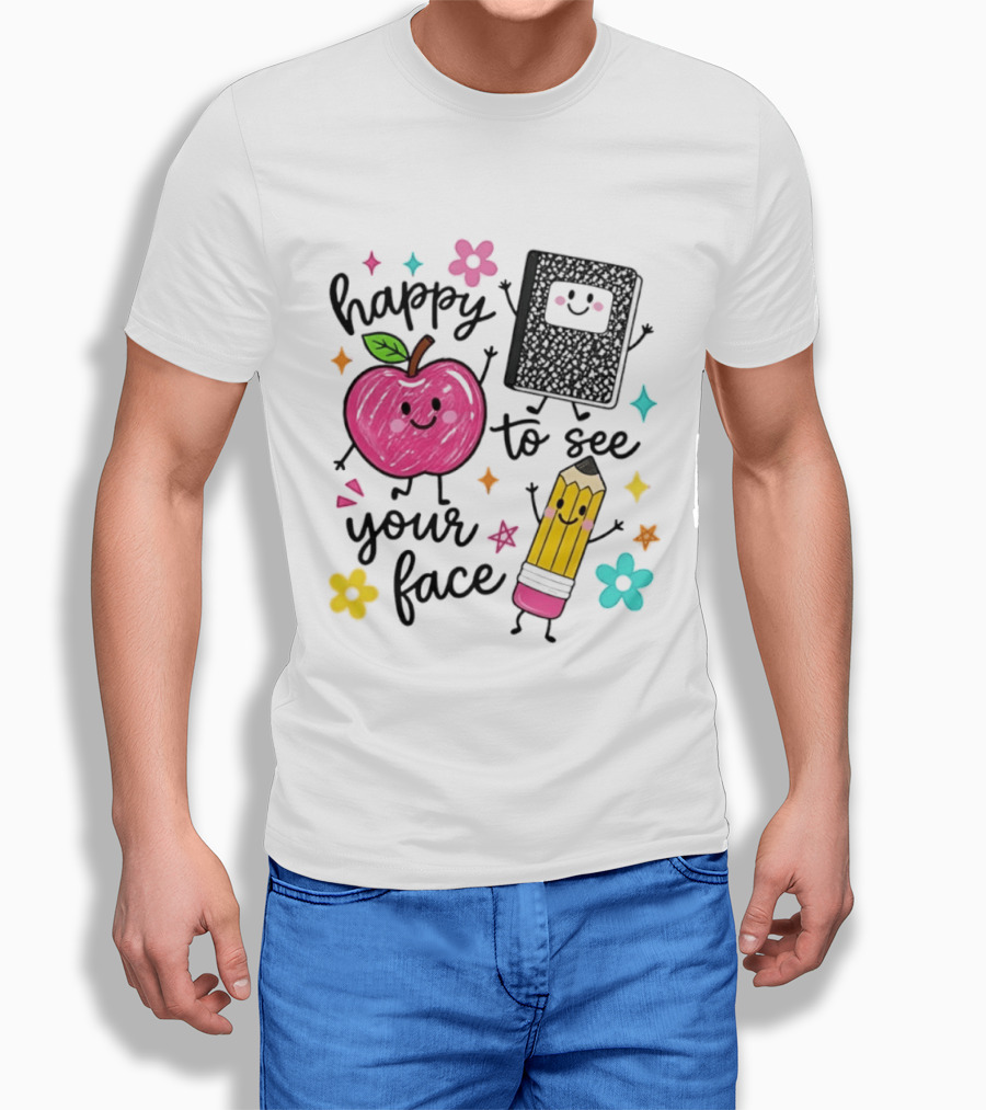 Happy To See Your Face Apple Pencil Notebook School Supplies Teacher T-Shirt