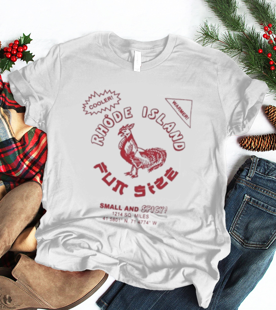 Rhode Island Fun Size Small And Spicy Sriracha Sauce Chicken T-Shirt