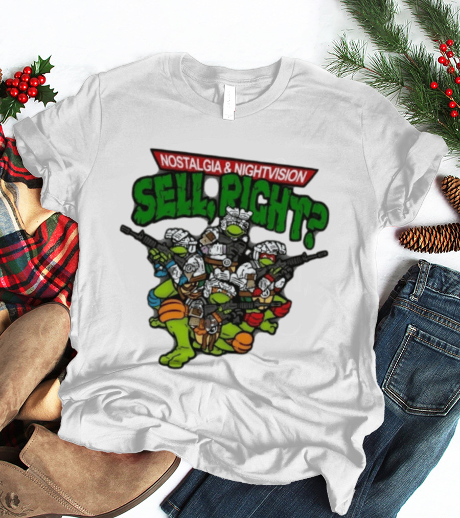 Nostalgia Nightvision TMNT Sell Right T-Shirt