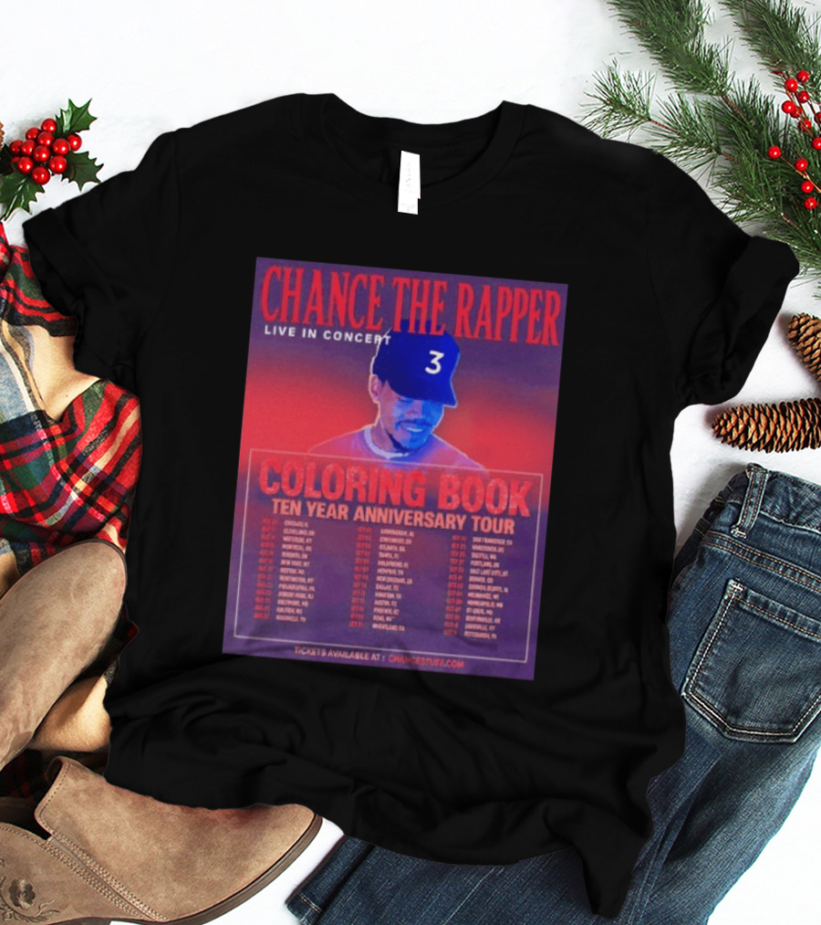 Chance The Rapper Live In Concert Coloring Book Ten Year Anniversary Tour Dates And Tickets T-Shirt