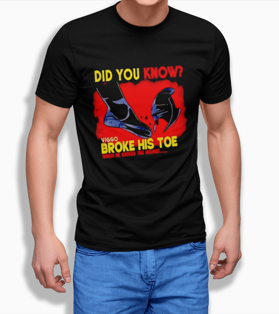 Did You Know Viggo Broke His Toe When He Kicked The Helmet T-Shirt