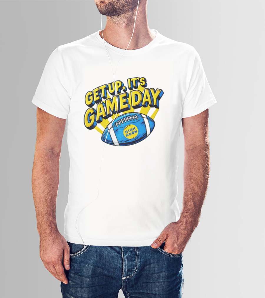Get Up It's Game Day High Noon Football T-Shirt