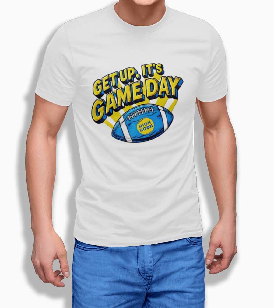 Get Up It's Game Day High Noon Football T-Shirt