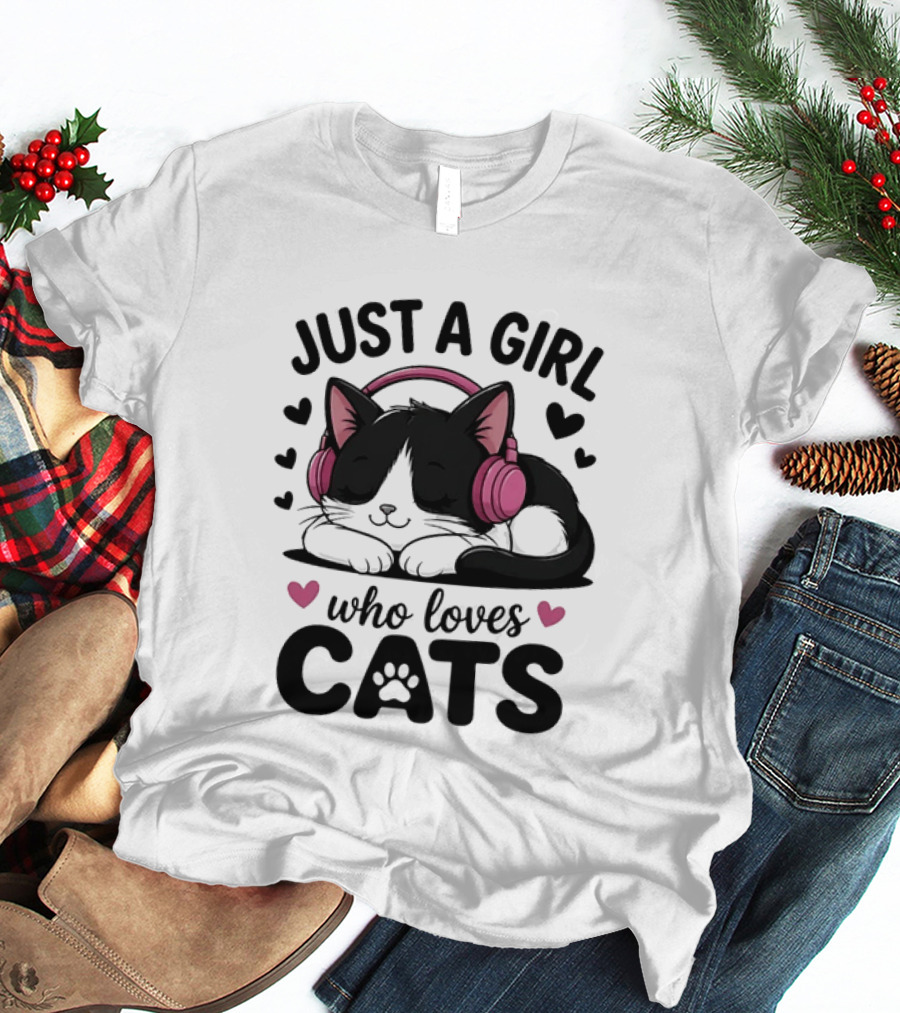 Just A Girl Who Loves Cats Kitten With Headphones T-Shirt