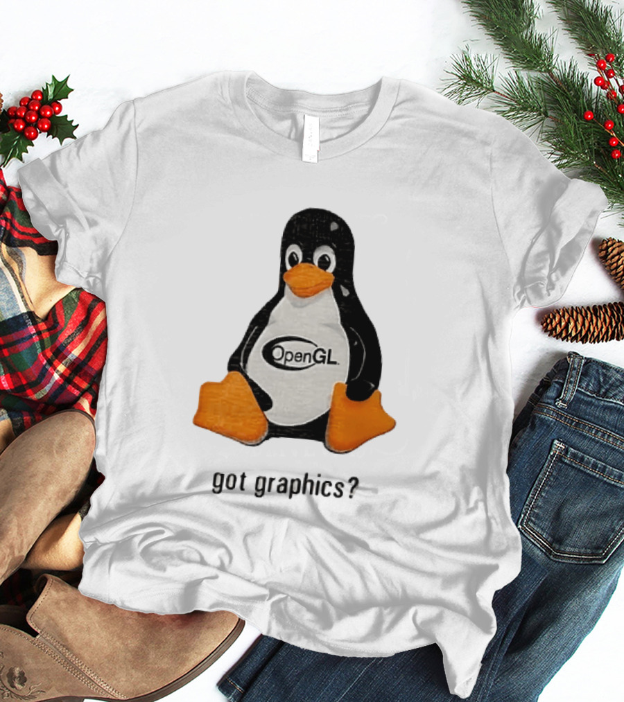 Tux Linux Penguin OpenGL Got Graphics? T-Shirt