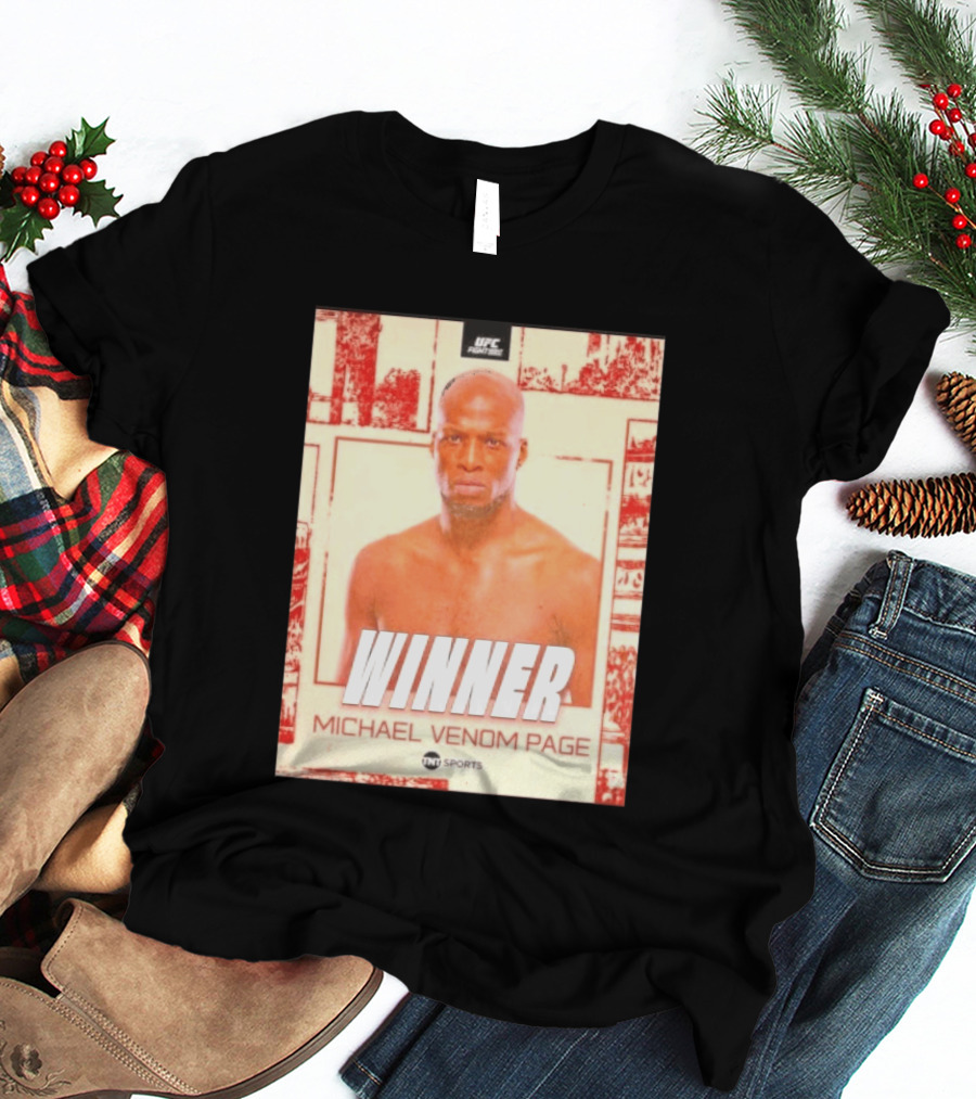 UFC Fight Night Winner Michael Venom Page TNT Sports T-Shirt