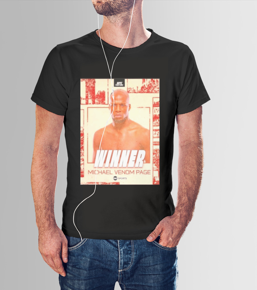 UFC Fight Night Winner Michael Venom Page TNT Sports T-Shirt