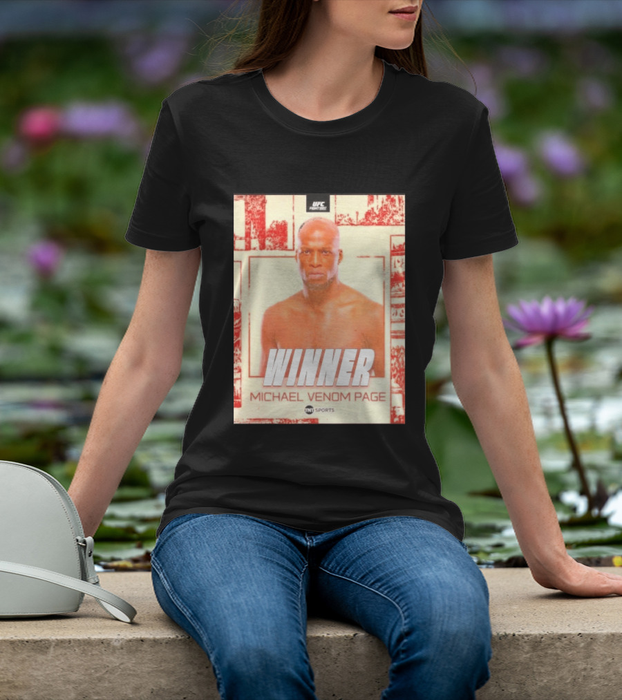 UFC Fight Night Winner Michael Venom Page TNT Sports T-Shirt