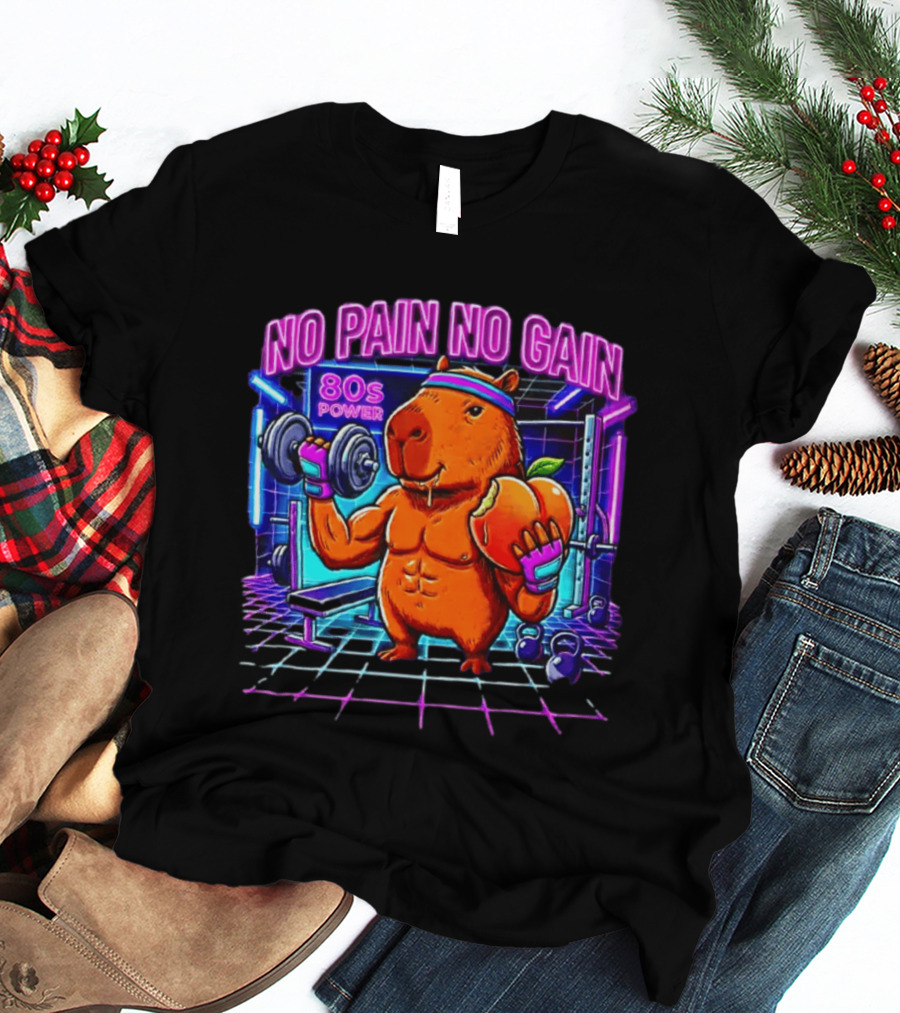 Capybara No Pain No Gain 80s Power Lifting Fitness Workout Gym T-Shirt