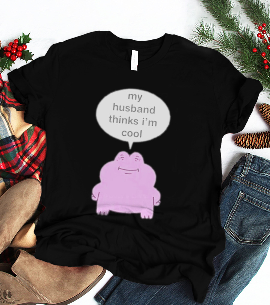 My Husband Thinks I'm Cool Pink Frog T-Shirt