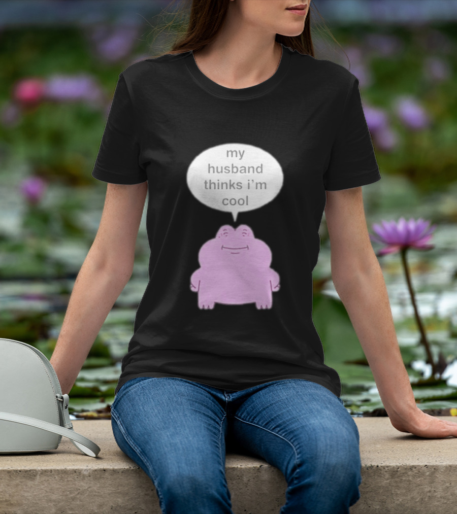 My Husband Thinks I'm Cool Pink Frog T-Shirt