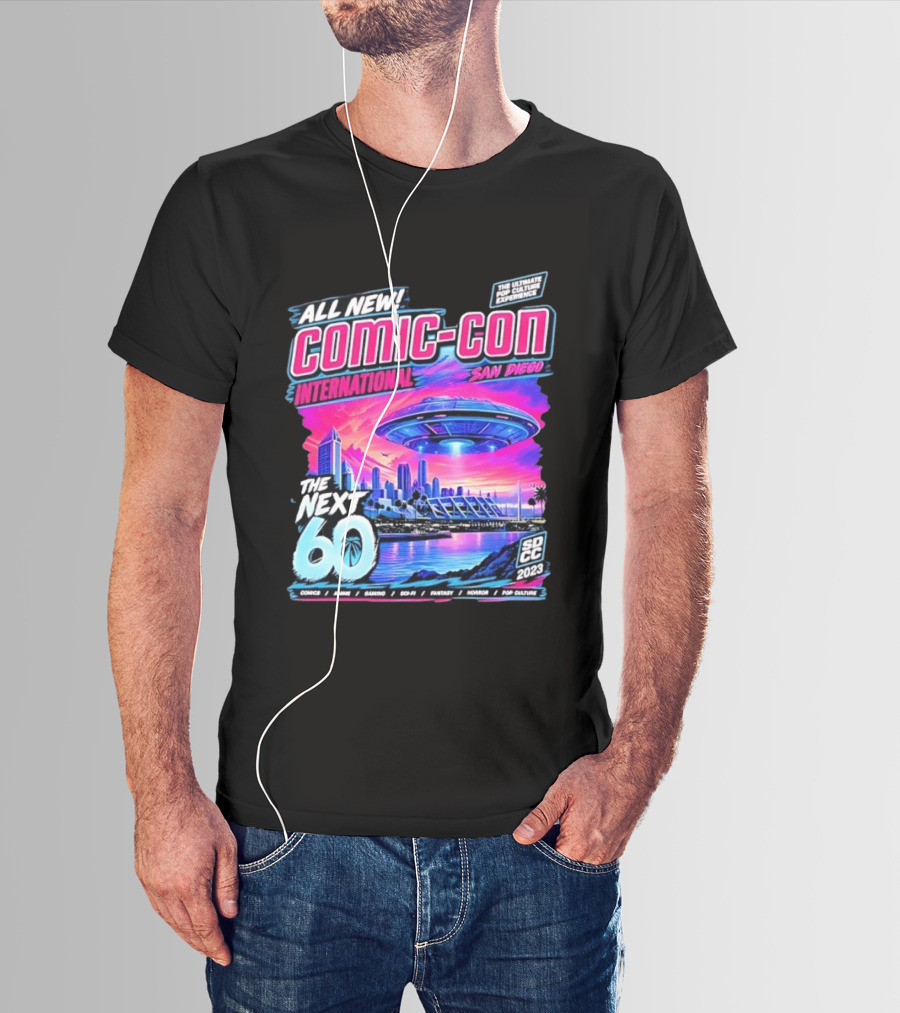 All New Comic Con International San Diego The Next 60 SDCC 2023 Pop Culture Experience Sci Fi Fantasy Comics Anime Gaming Horror T-Shirt