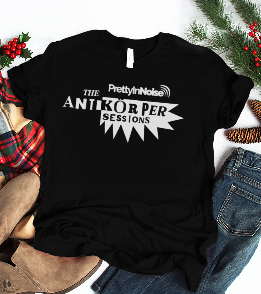 PrettyInNoise The Antikorper Sessions Starburst T-Shirt