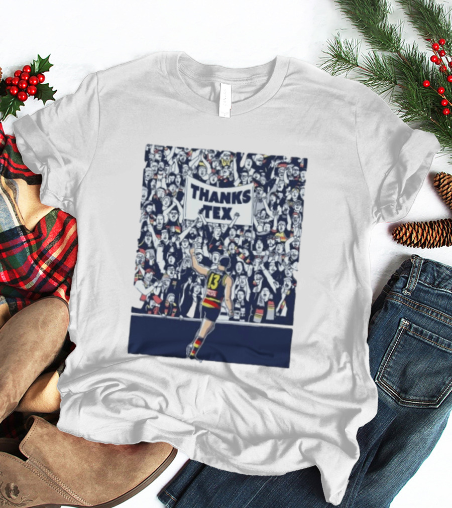 Thanks Tex Taylor Walker 13 Adelaide Crows Supporters T-Shirt