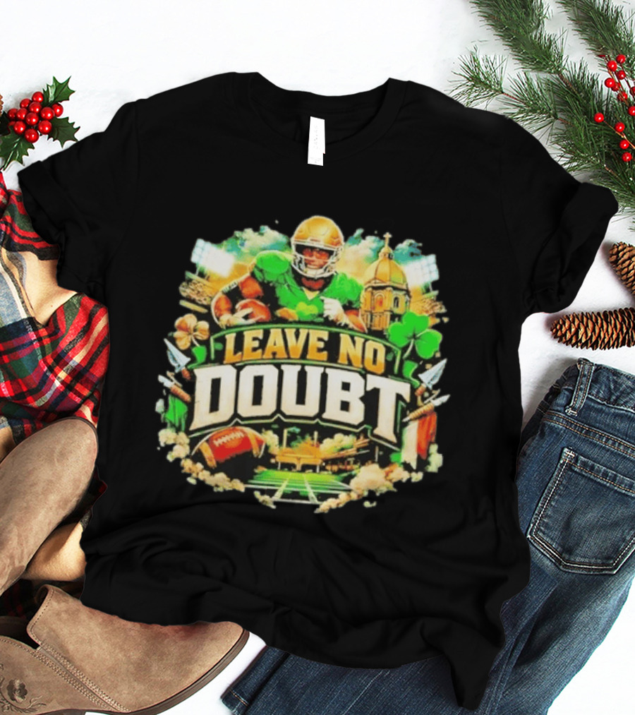 Notre Dame Fighting Irish Leave No Doubt 2026 Football Iconography T-Shirt