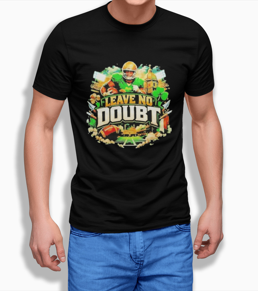 Notre Dame Fighting Irish Leave No Doubt 2026 Football Iconography T-Shirt