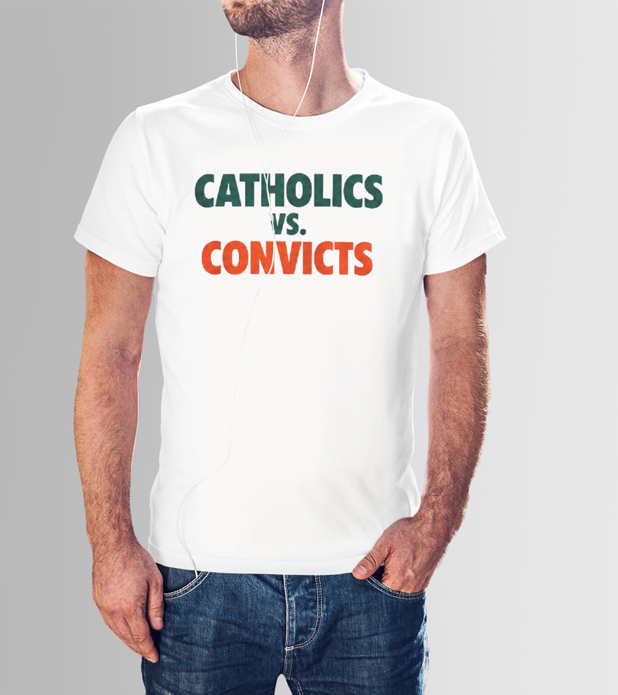 Catholics Vs Convicts Notre Dame Vs Miami ND Unfinished Business Oct 15 1988 T-Shirt