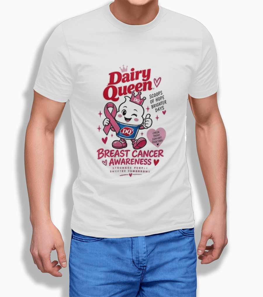 Dairy Queen Breast Cancer Awareness Stronger People Sweeter Tomorrows Check Treat Support Together T-Shirt