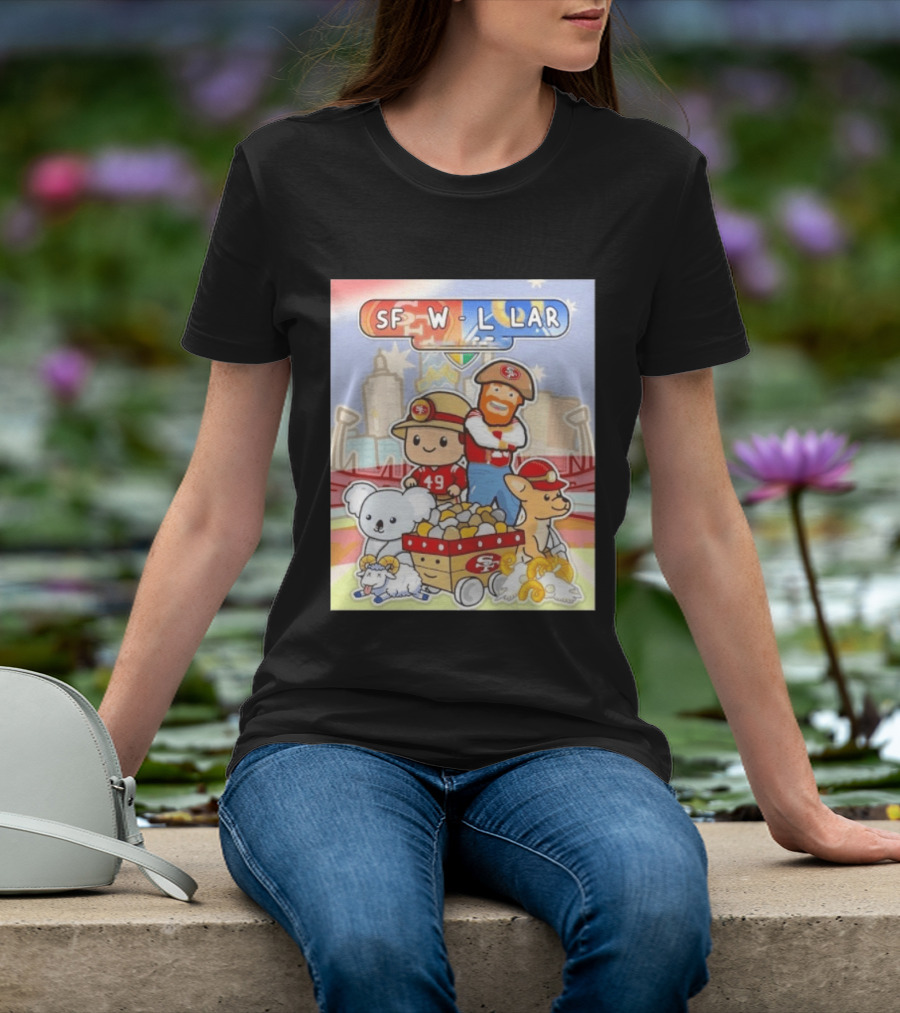 San Francisco 49ers Dig Up A Win SF W L LAR Australia T-Shirt