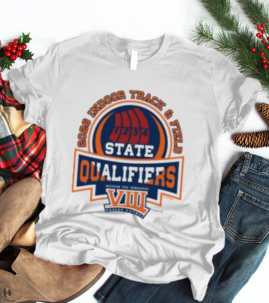 NYSPHSAA 2026 Indoor Track And Field State Qualifiers Section VIII T-Shirt
