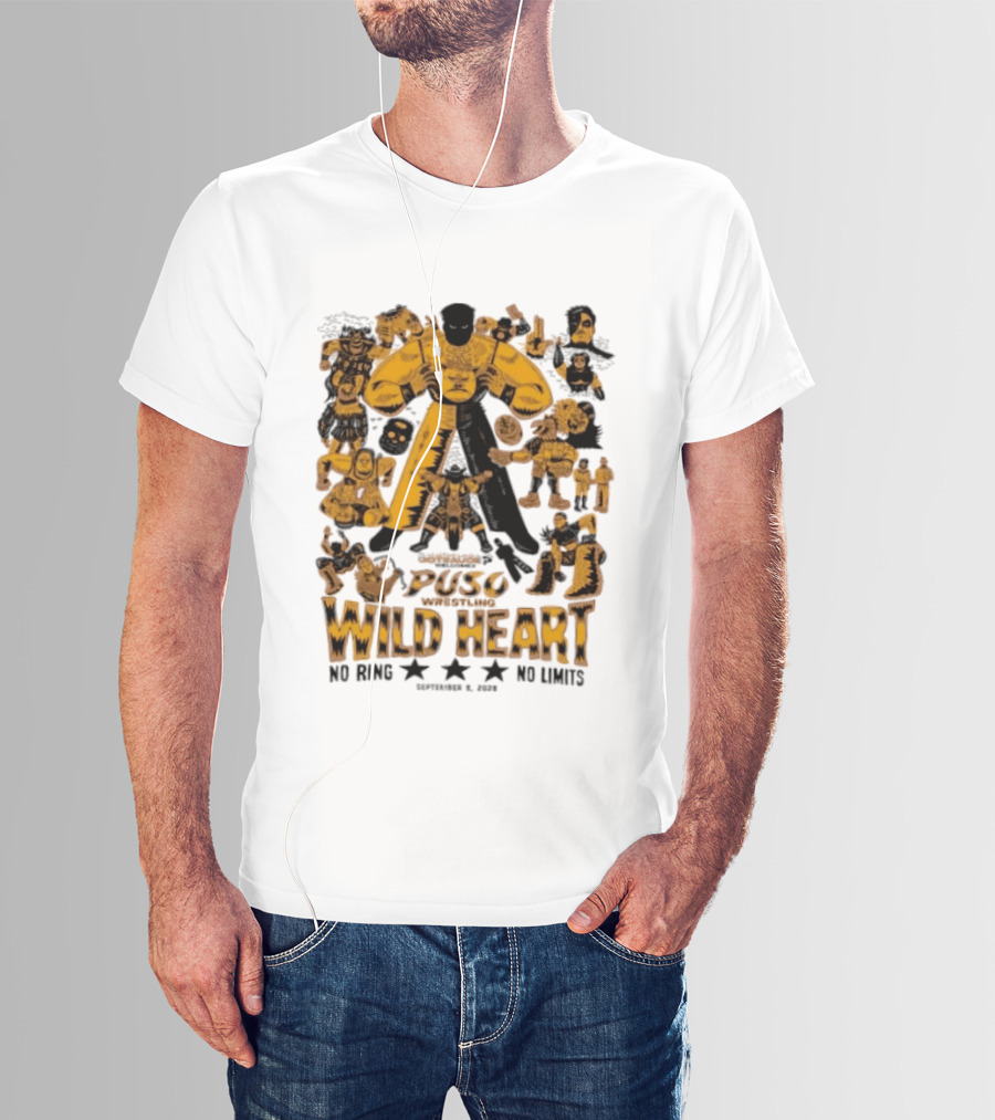 Puso Wrestling Wild Heart September 6 2026 No Ring No Limits T-Shirt