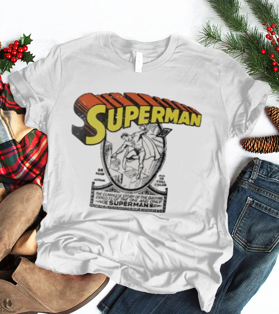 Superman The Complete Story Of The Daring Exploits Of The One And Only Comic Book Cover T-Shirt
