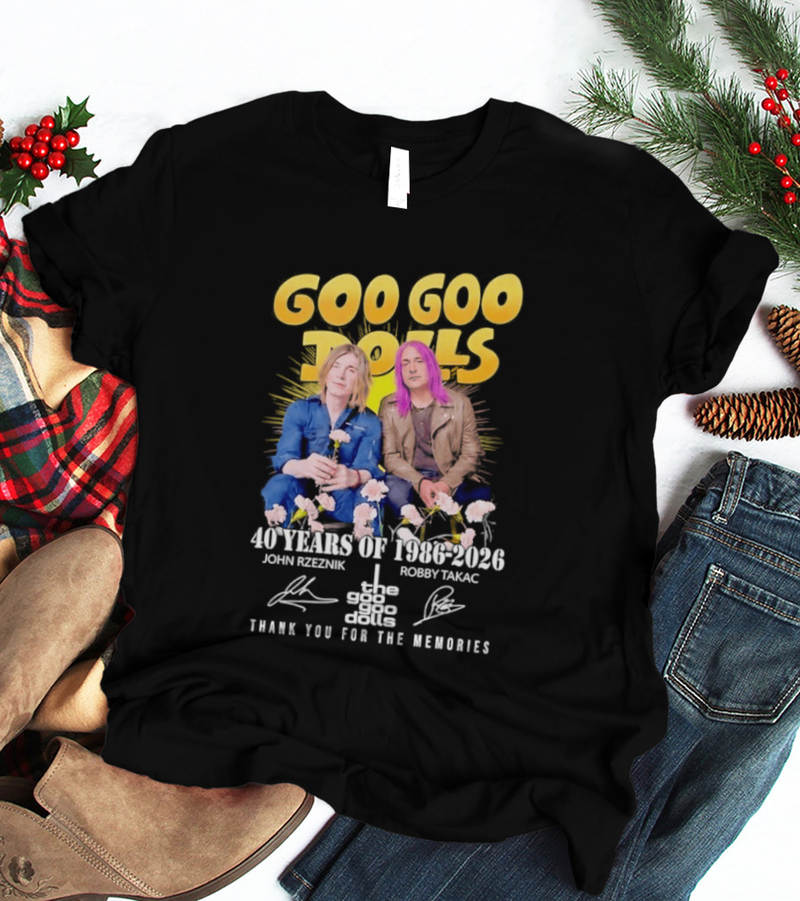 Goo Goo Dolls 40 Years 1986 2026 John Rzeznik Robby Takac Thank You For The Memories T-Shirt