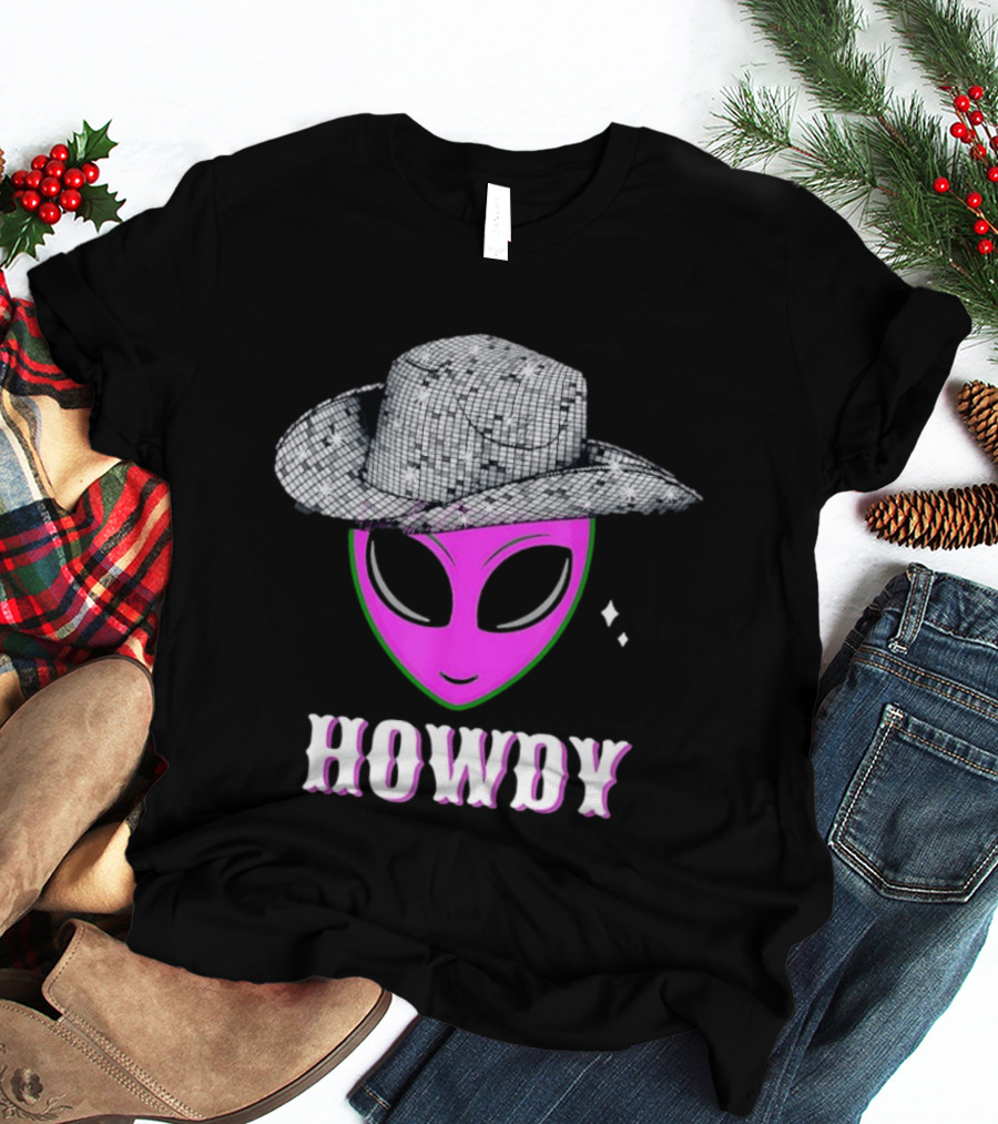 Howdy Alien Disco Cowboy Hat Western T-Shirt