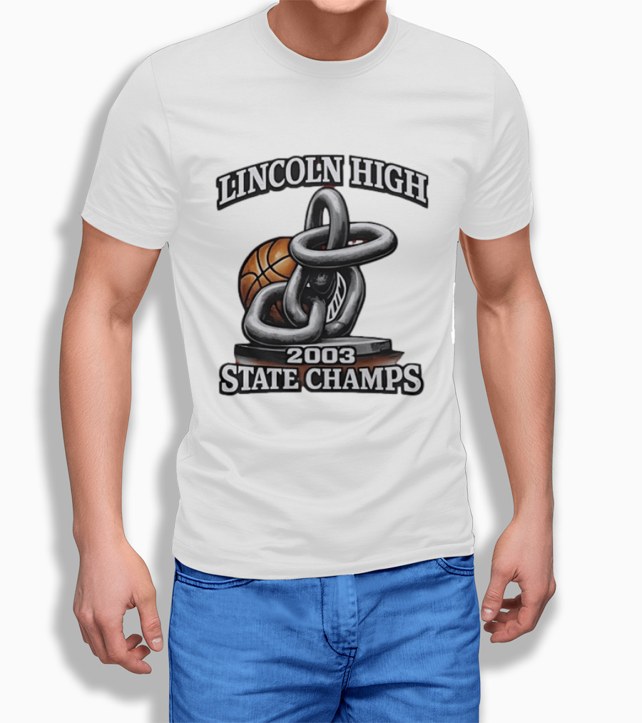 Lincoln High 2003 State Champs Basketball Chain Ball T-Shirt