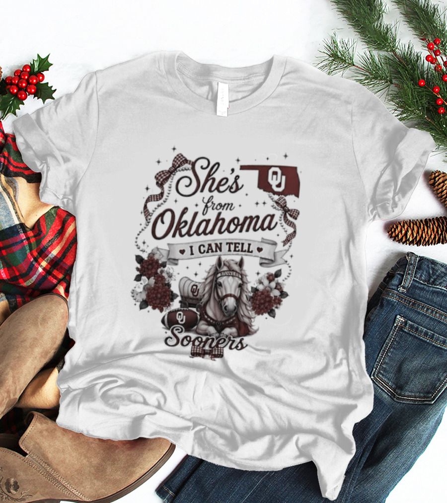 She's From Oklahoma I Can Tell Sooners OU State Pride Football T-Shirt