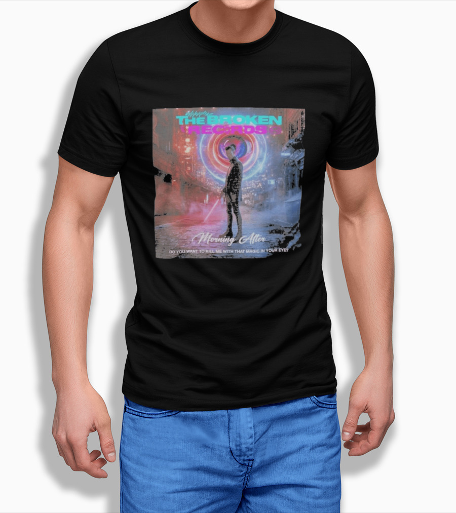 Morning After The Broken Records Magic In Your Eye T-Shirt