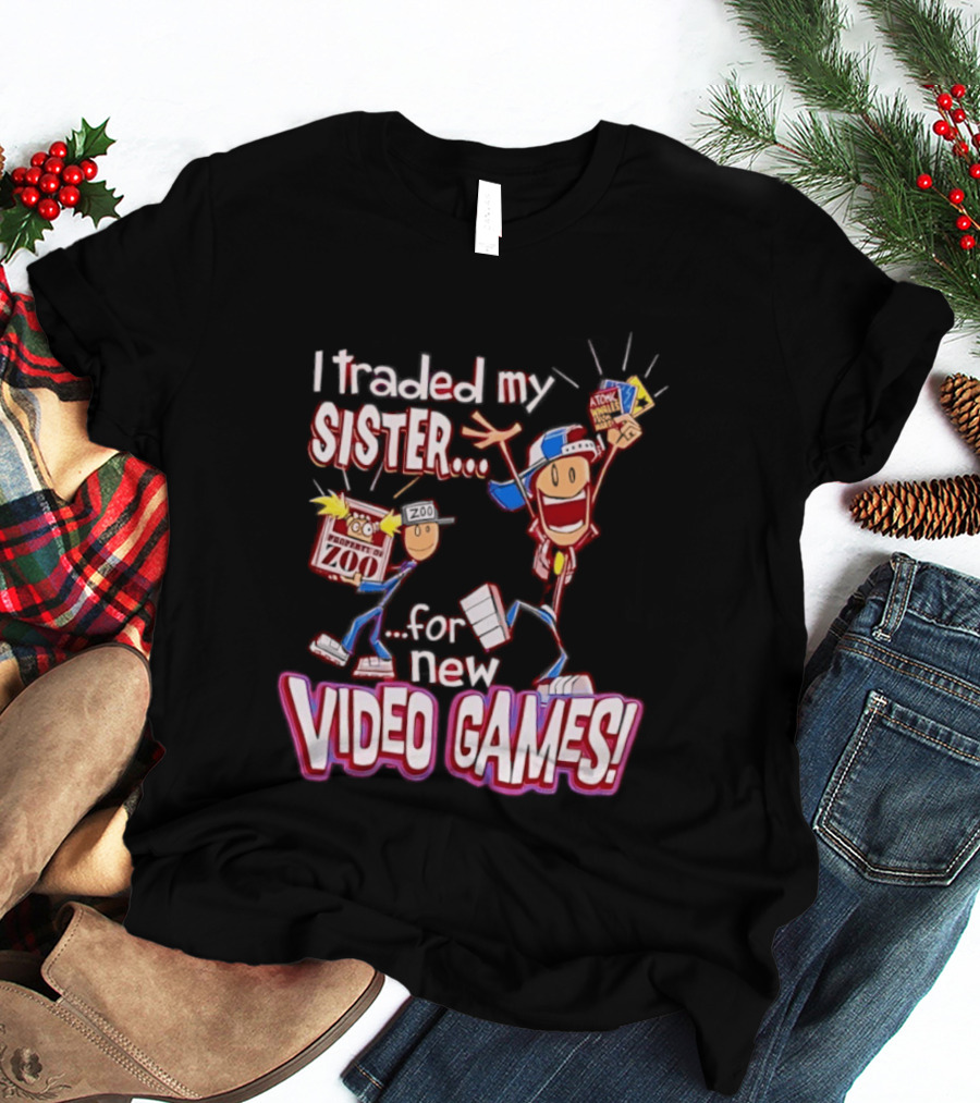 I Traded My Sister For New Zoo Video Games Cartoon T-Shirt