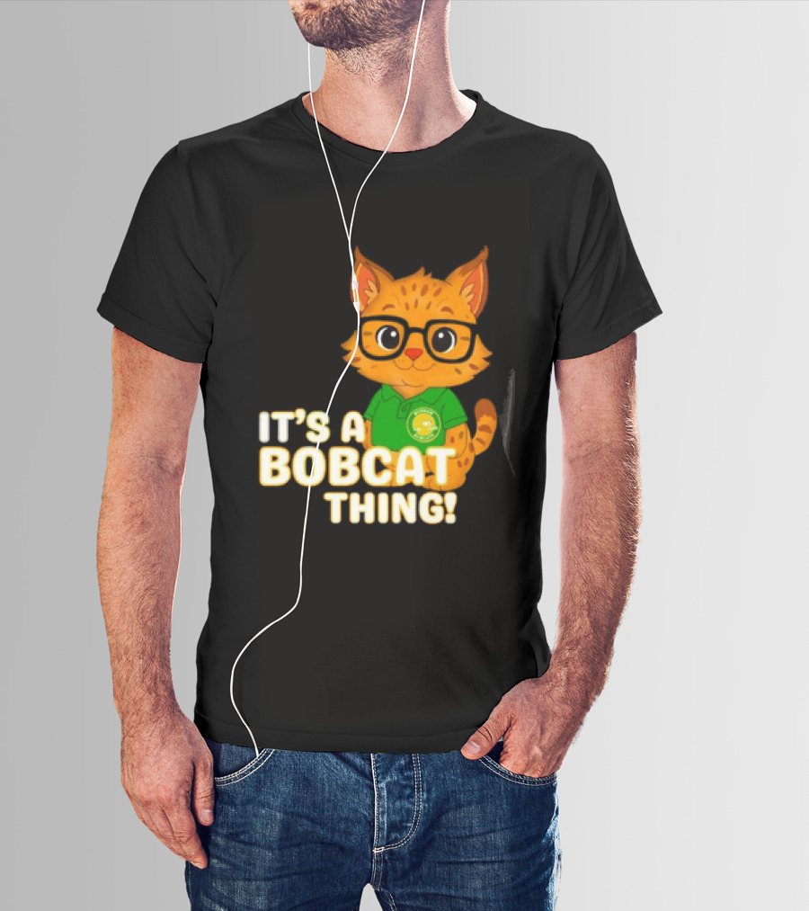It's A Bobcat Thing With Glasses And Green Polo T-Shirt