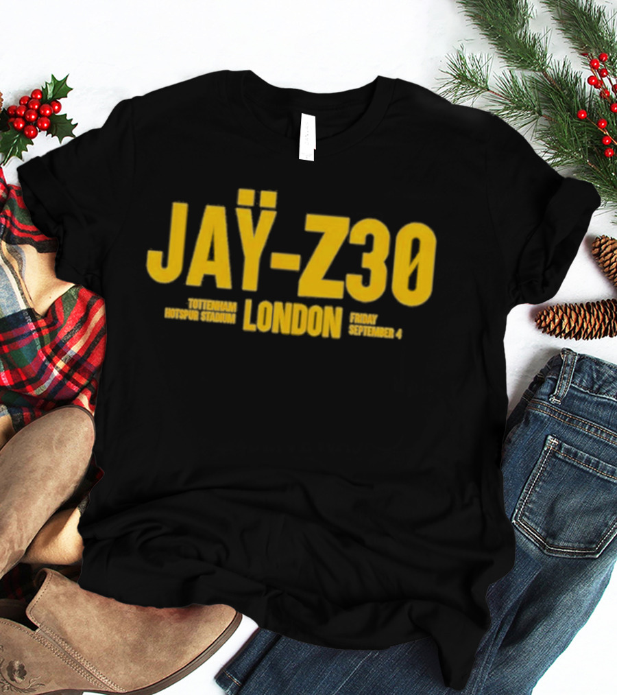 Jay Z30 Tottenham Hotspur Stadium London Friday September 4 T-Shirt