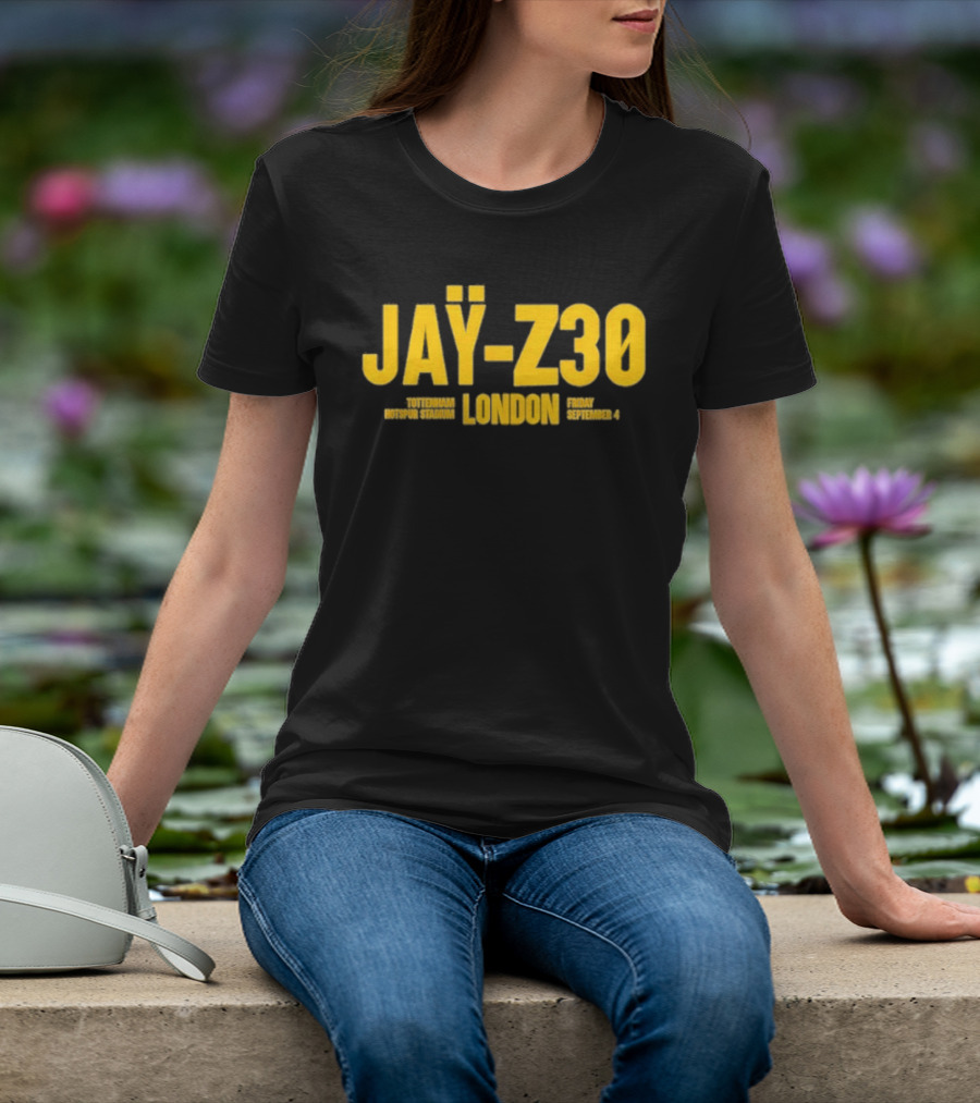 Jay Z30 Tottenham Hotspur Stadium London Friday September 4 T-Shirt