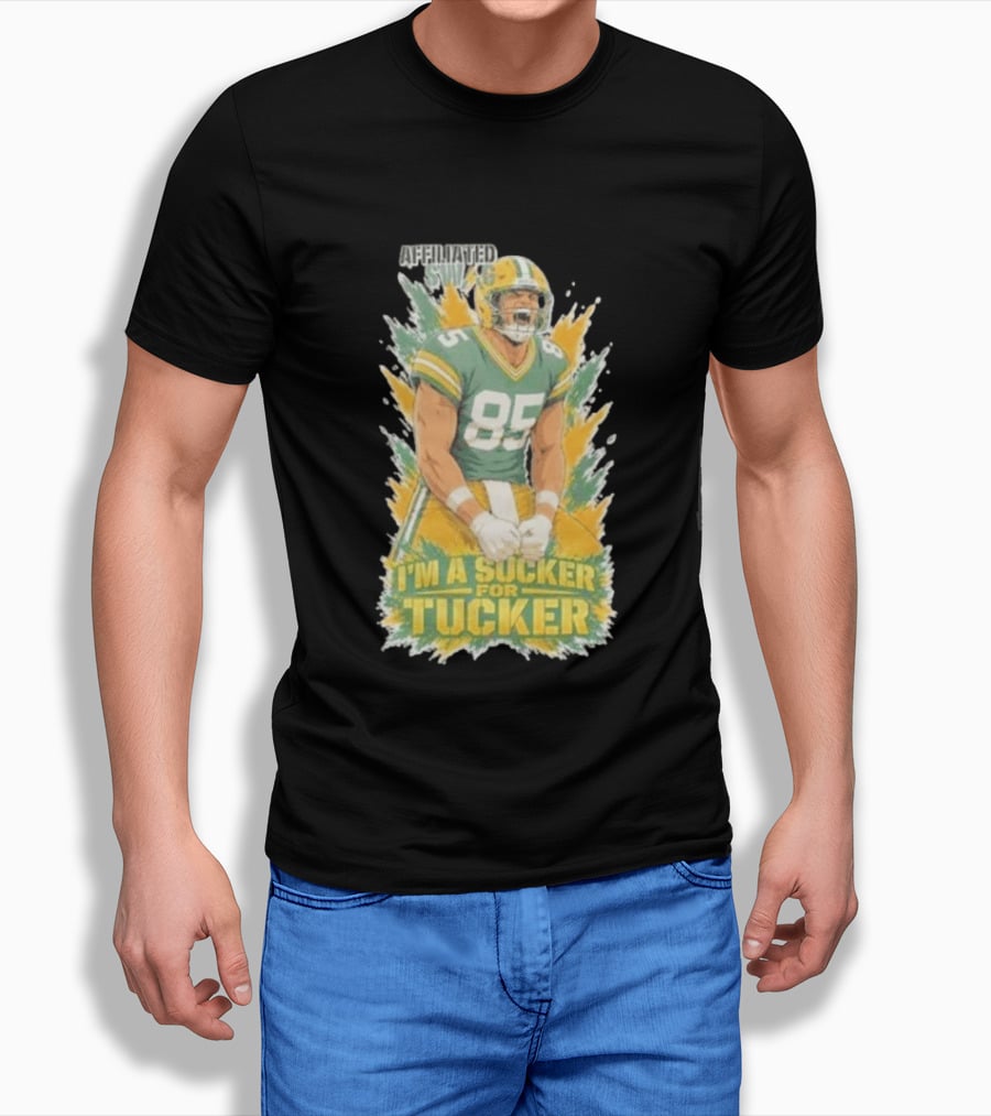 I'm A Sucker For Tucker Green Bay Packers 85 Affiliated SWAG T-Shirt