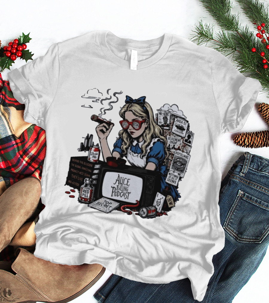 Alice Falling Podcast Conspiracy Theory Red Pill Top Secret Area 51 Reptilians Seeing Is Believing T-Shirt