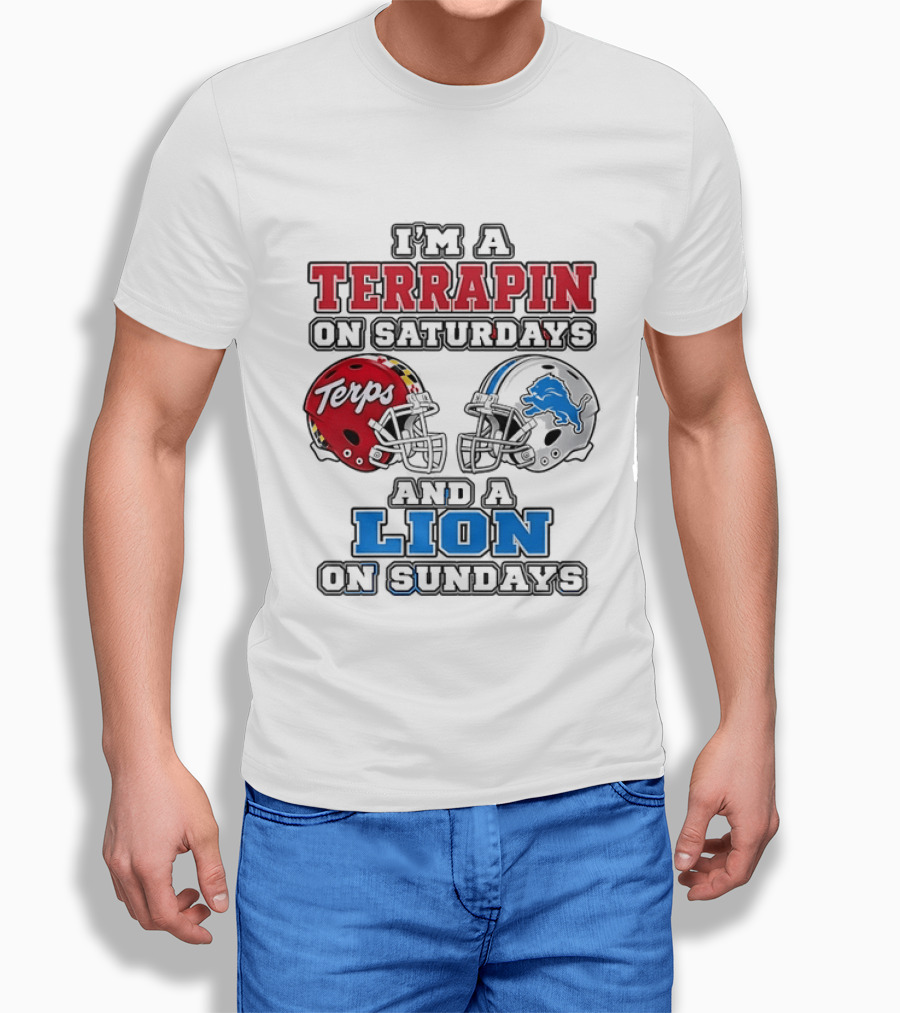 I'm A Terrapin On Saturdays Terps Helmet And A Lion On Sundays Football T-Shirt