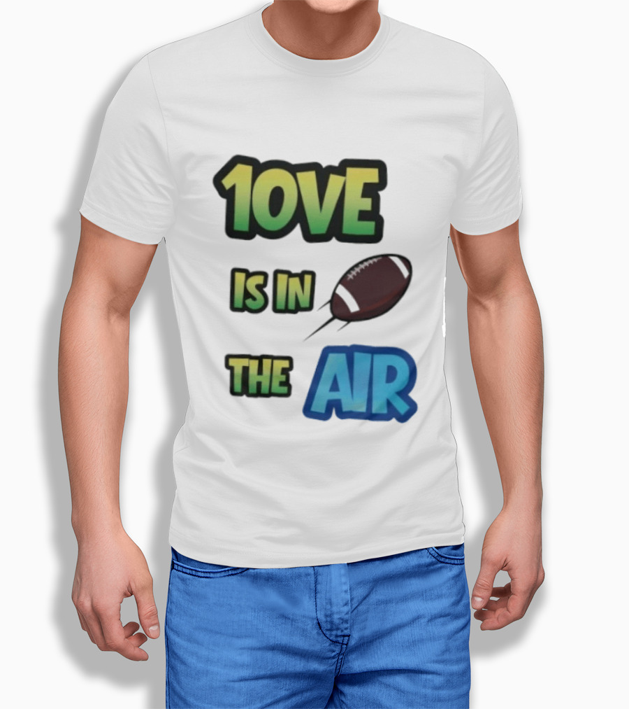 Jordan Love 1ove Is In The Air Green Bay Packers Football T-Shirt