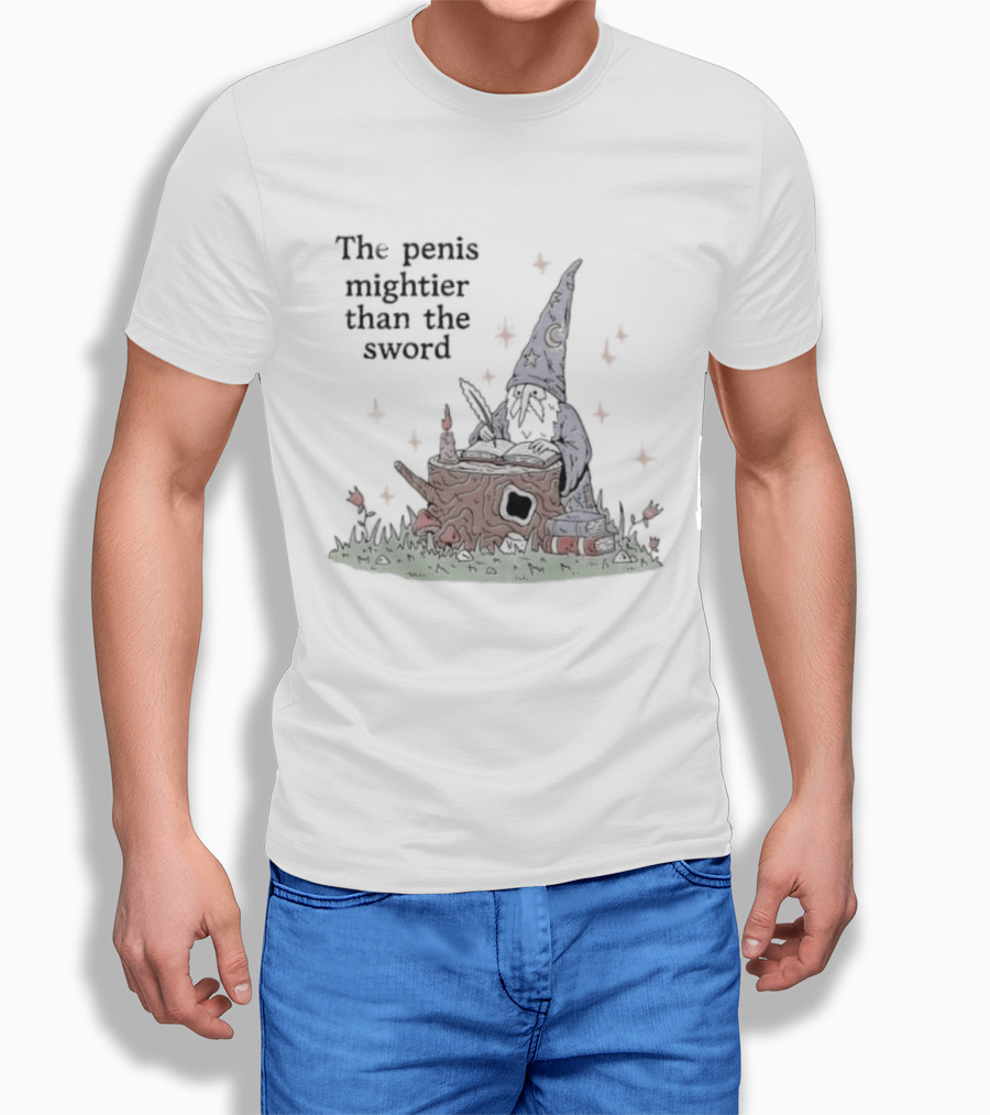 The Penis Mightier Than The Sword Wizard Hat Fantasy Scene T-Shirt