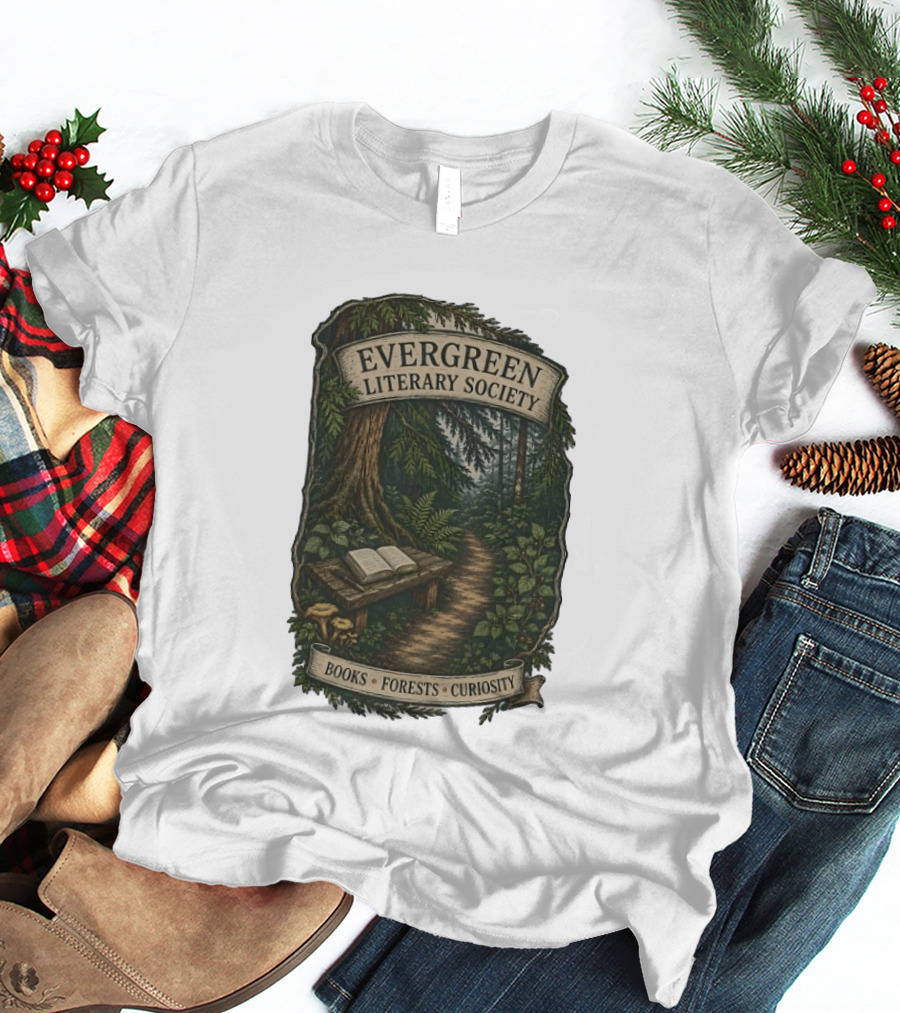 Evergreen Literary Society Books Forests Curiosity Pathway Through Trees T-Shirt
