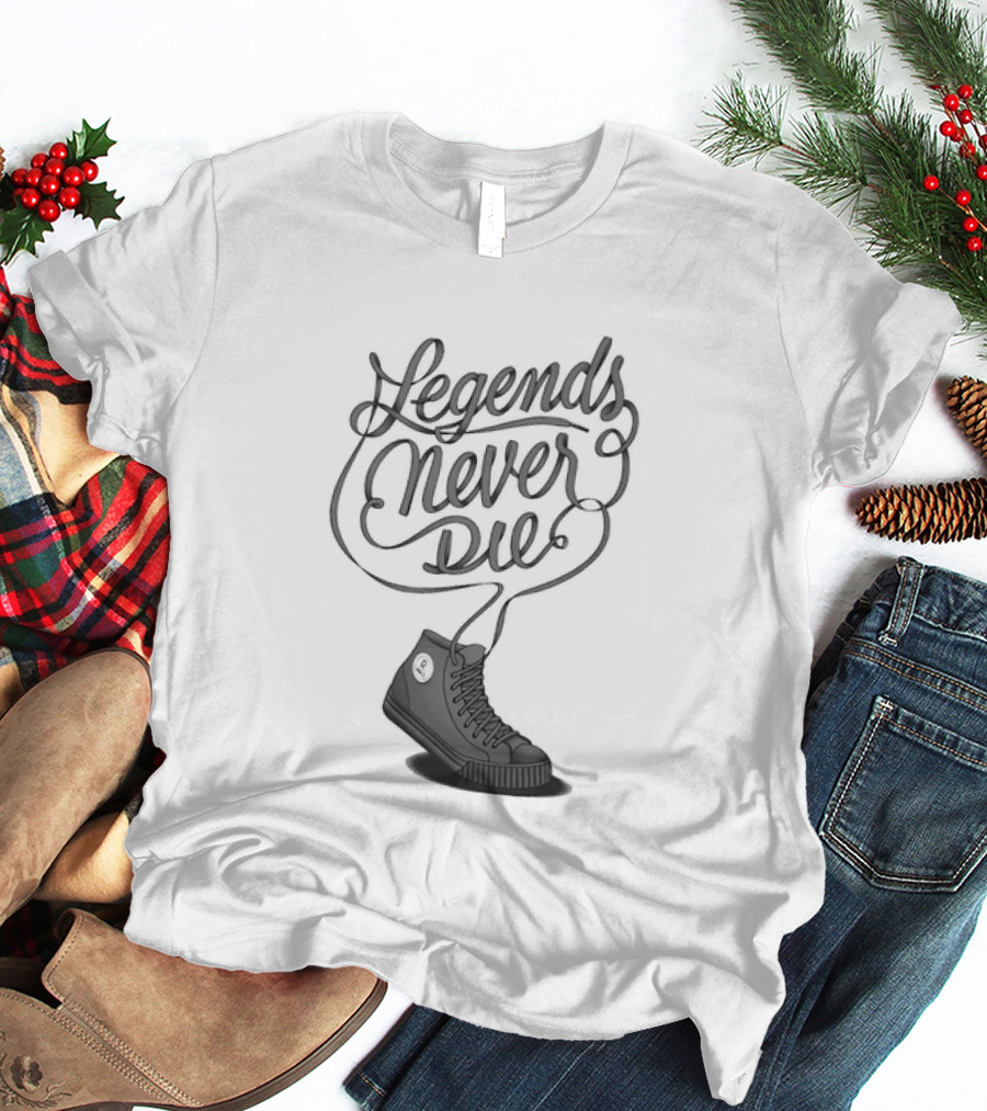 Legends Never Die High Top Classic Shoe T-Shirt