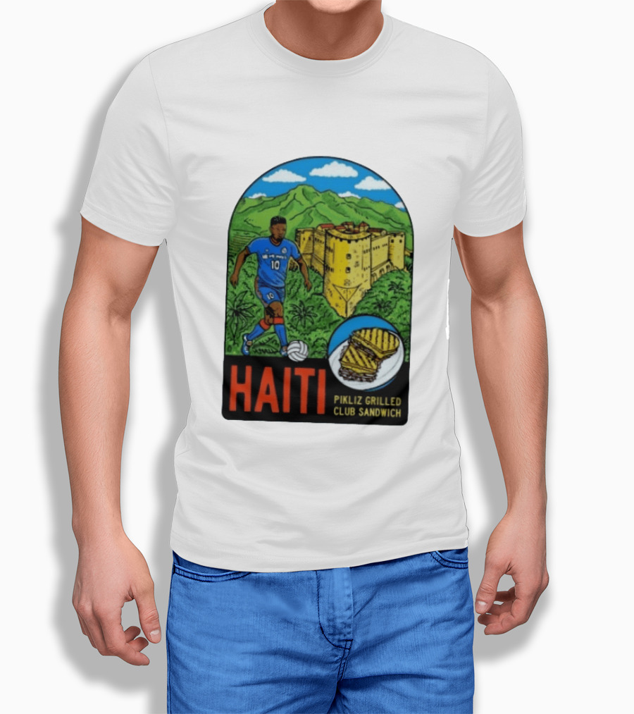 Haiti Soccer Player Pikliz Grilled Club Sandwich Historical Fortress Mountain Scene T-Shirt