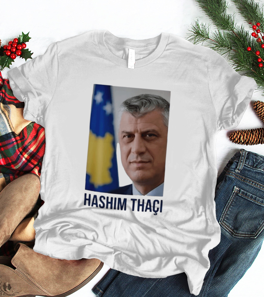 Hashim Thaci Kosovo Flag T-Shirt